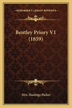 Paperback Bentley Priory V1 (1859) Book