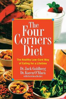 Paperback The Four Corners Diet: The Healthy Low-Carb Way of Eating for a Lifetime Book