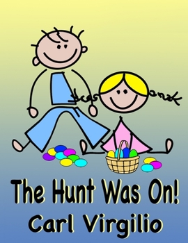 Paperback The Hunt Was On! Book