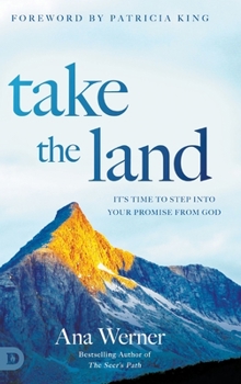 Hardcover Take the Land: It's Time to Step Into Your Promise from God Book