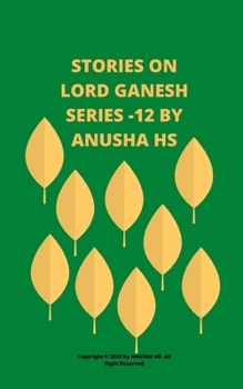 Paperback Stories on lord Ganesh series-12: From various sources of Ganesh Purana Book