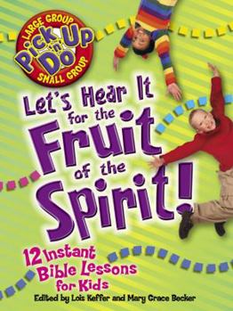 Paperback Let's Hear It for the Fruit of the Spirit Book