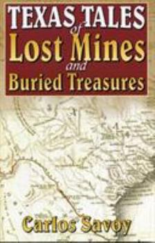 Paperback Texas Tales of Lost Mines and Buried Treasures Book