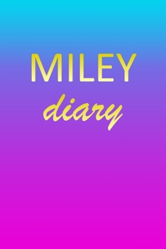 Paperback Miley: Journal Diary - Personalized First Name Personal Writing - Letter M Blue Purple Pink Gold Effect Cover - Daily Diaries Book