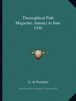 Paperback Theosophical Path Magazine, January to June 1930 Book