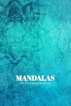 Paperback MANDALAS - Adult Coloring Book - 24 Pages Book