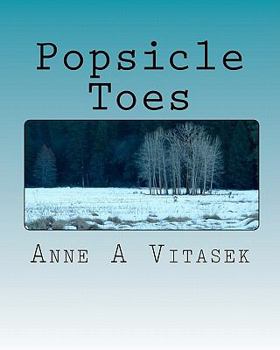 Paperback Popsicle Toes: True story of severe child and sexual abuse and how I beat the odds. Book