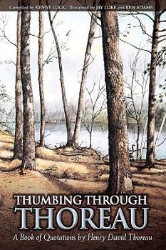 Hardcover Thumbing Through Thoreau: A Book of Quotations by Henry David Thoreau Book