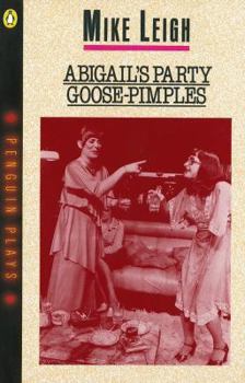 Paperback Abigails Party and Goosepimples Book