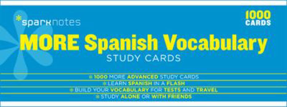 More Spanish Vocabulary SparkNotes Study Cards - Book  of the SparkNotes Study Cards