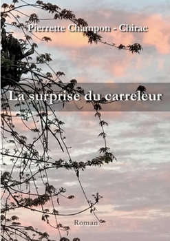 Paperback La surprise du carreleur [French] Book