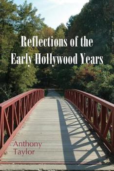 Paperback Reflections of the Early Hollywood Years Book