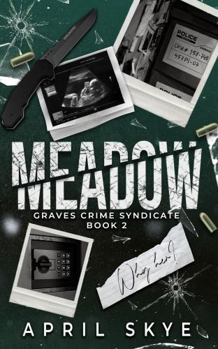 Paperback Meadow: Special Edition Cover: Graves Crime Syndicate, Book 2 Book