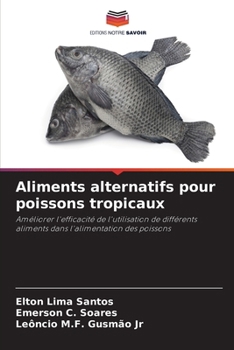 Paperback Aliments alternatifs pour poissons tropicaux [French] Book