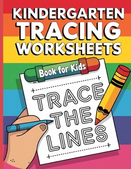 Paperback Kindergarten Tracing Workbook for Kids: Activity Book for Toddlers, Preschool Book for Kids, Educational Books for Children [Large Print] Book