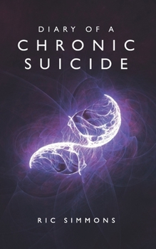 Paperback Diary of a Chronic Suicide Book