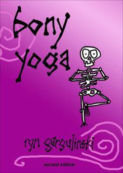 Paperback Bony Yoga: second edition Book