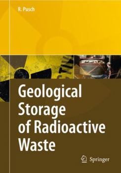 Paperback Geological Storage of Highly Radioactive Waste: Current Concepts and Plans for Radioactive Waste Disposal Book