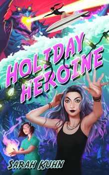 Holiday Heroine - Book #6 of the Heroine Complex