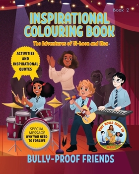 Paperback Inspirational Colouring Book 2: Bully-Proof Friends (What Would Jesus Do Series) Book