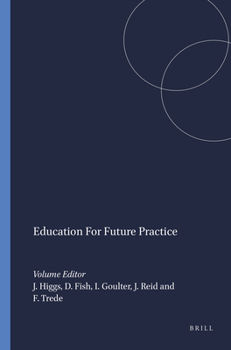 Paperback Education for Future Practice Book