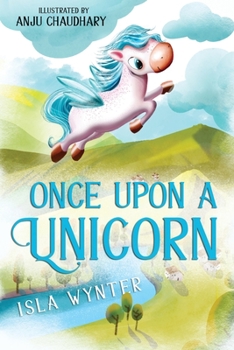 Paperback Once Upon a Unicorn: An Illustrated Children's Book