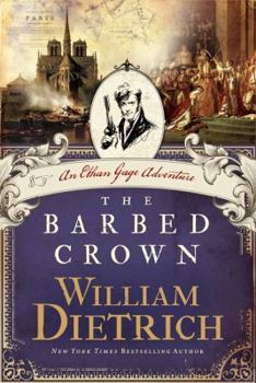 The Barbed Crown: An Ethan Gage Adventure - Book #6 of the Ethan Gage