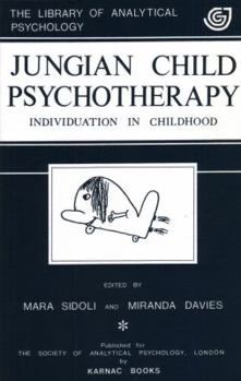 Hardcover Jungian Child Psychotherapy: Individuation in Childhood Book