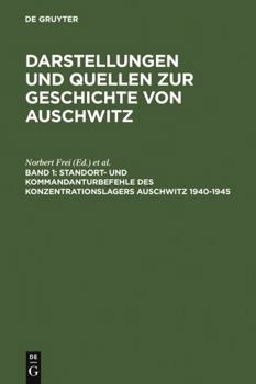 Hardcover Standort- und Kommandanturbefehle des Konzentrationslagers Auschwitz 1940-1945 [German] Book