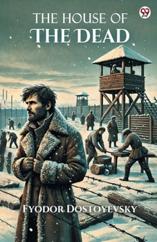 Notes from a Dead House