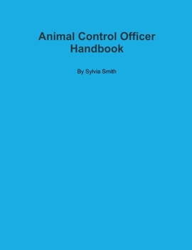 Paperback Animal Control Officer Handbook Book