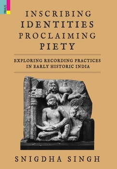 Hardcover Inscribing Identities, Proclaiming Piety Book