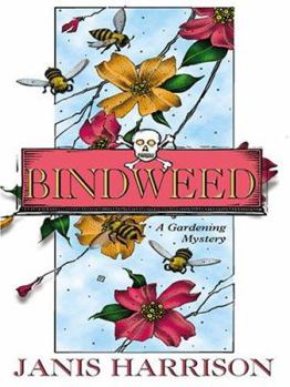 Bindweed: A Gardening Mystery (Gardening Mysteries) - Book #6 of the Bretta Solomon
