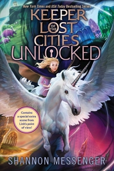 Unlocked - Book #8.5 of the Keeper of the Lost Cities