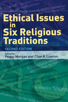 Paperback Ethical Issues in Six Religious Traditions Book