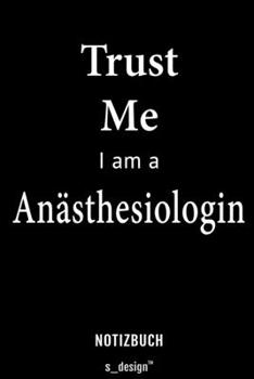 Notizbuch für Anästhesiologen / Anästhesiologe / Anästhesiologin: Originelle Geschenk-Idee [120 Seiten liniertes blanko Papier] (German Edition)