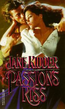 Passion's Kiss - Book #7 of the Wellesley Brothers