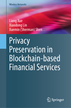 Hardcover Privacy Preservation in Blockchain-Based Financial Services Book