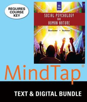 Product Bundle Bundle: Social Psychology and Human Nature, Comprehensive Edition, Loose-leaf Version, 4th + MindTap Psychology, 1 term (6 months) Printed Access Card Book
