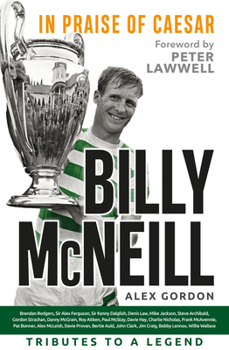 Paperback Billy McNeil: In Praise of Caesar Book