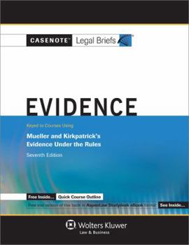Paperback Evidence: Keyed to Courses Using Mueller and Kirkpatrick's Evidence Under the Rules Book