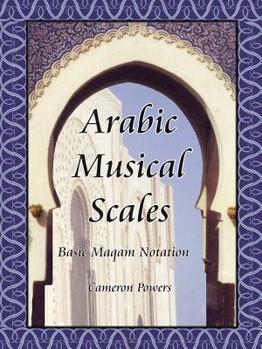 Paperback Arabic Musical Scales: Basic Maqam Notation Book