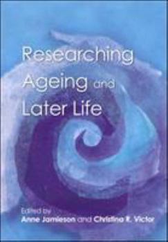 Paperback Researching Ageing and Later Life Book