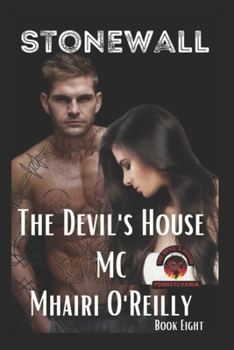 Paperback Stonewall (The Devil's House MC Book Eight): Motorcycle Club Romance Book