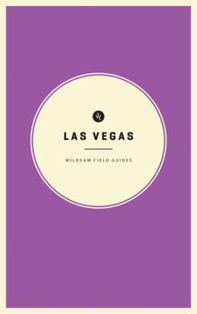 Paperback Wildsam Field Guides: Las Vegas Book