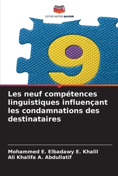 Paperback Les neuf compétences linguistiques influençant les condamnations des destinataires [French] Book