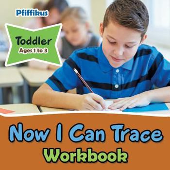 Paperback Now I Can Trace Workbook Toddler - Ages 1 to 3 Book