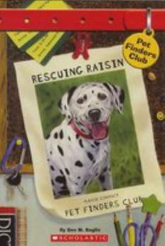 Paperback Rescuing Raisin (Pet Finders Club #4) Book