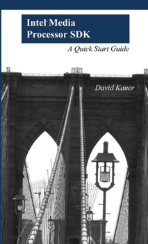 Paperback Intel(R) Media Processor SDK Book