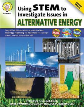 Paperback Using Stem to Investigate Issues in Alternative Energy, Grades 6 - 8 Book